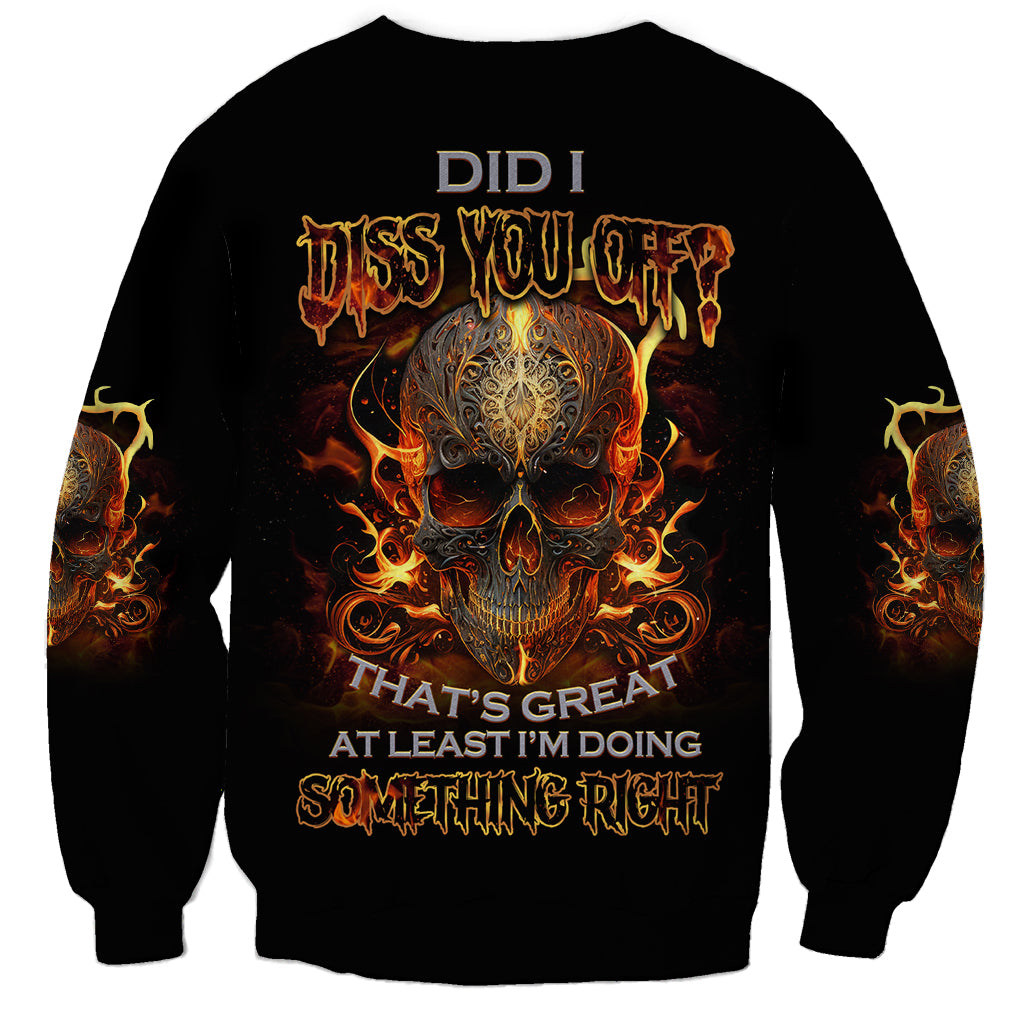 Did I Piss You Off Skull Filagree Sweatshirt - Wonder Print Shop