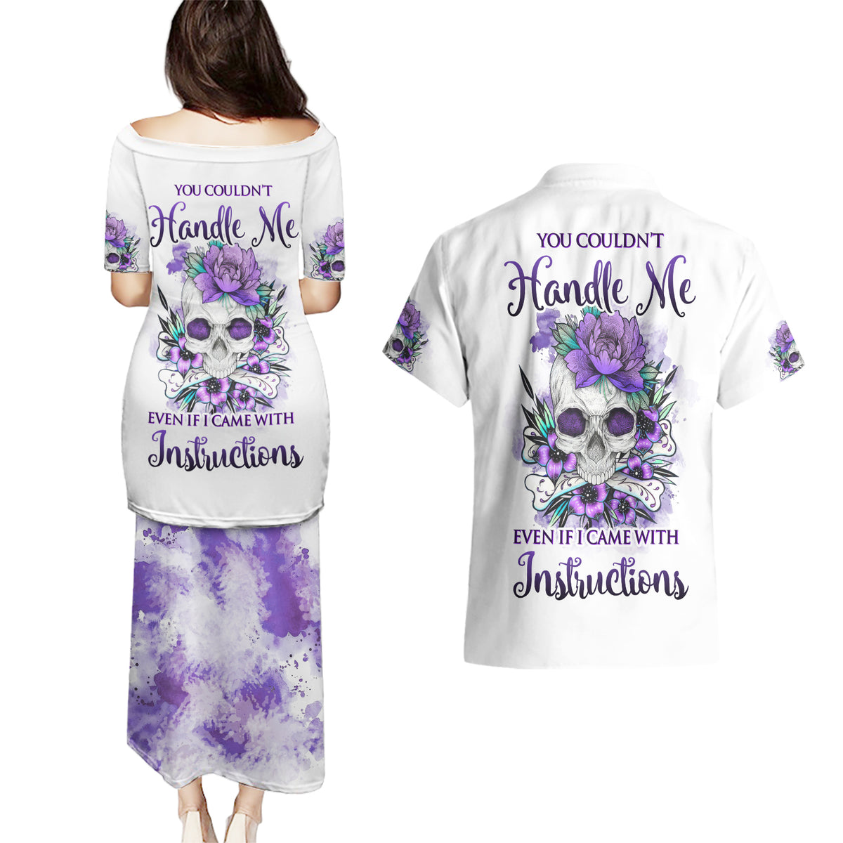 You Couldn't Handle Me Skul Couples Matching Puletasi Dress and Hawaiian Shirt - Wonder Print Shop