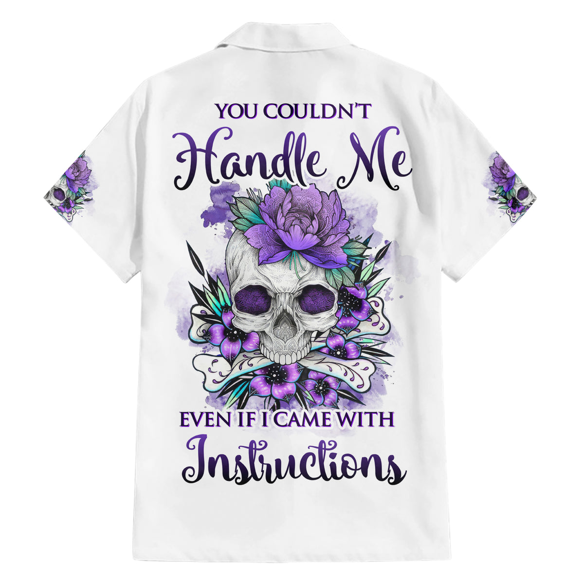 You Couldn't Handle Me Skul Hawaiian Shirt - Wonder Print Shop