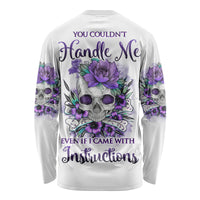 You Couldn't Handle Me Skul Long Sleeve Shirt - Wonder Print Shop