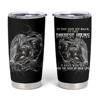 If You Got My Back In The Darkest Hours Tumbler Cup - Wonder Print Shop