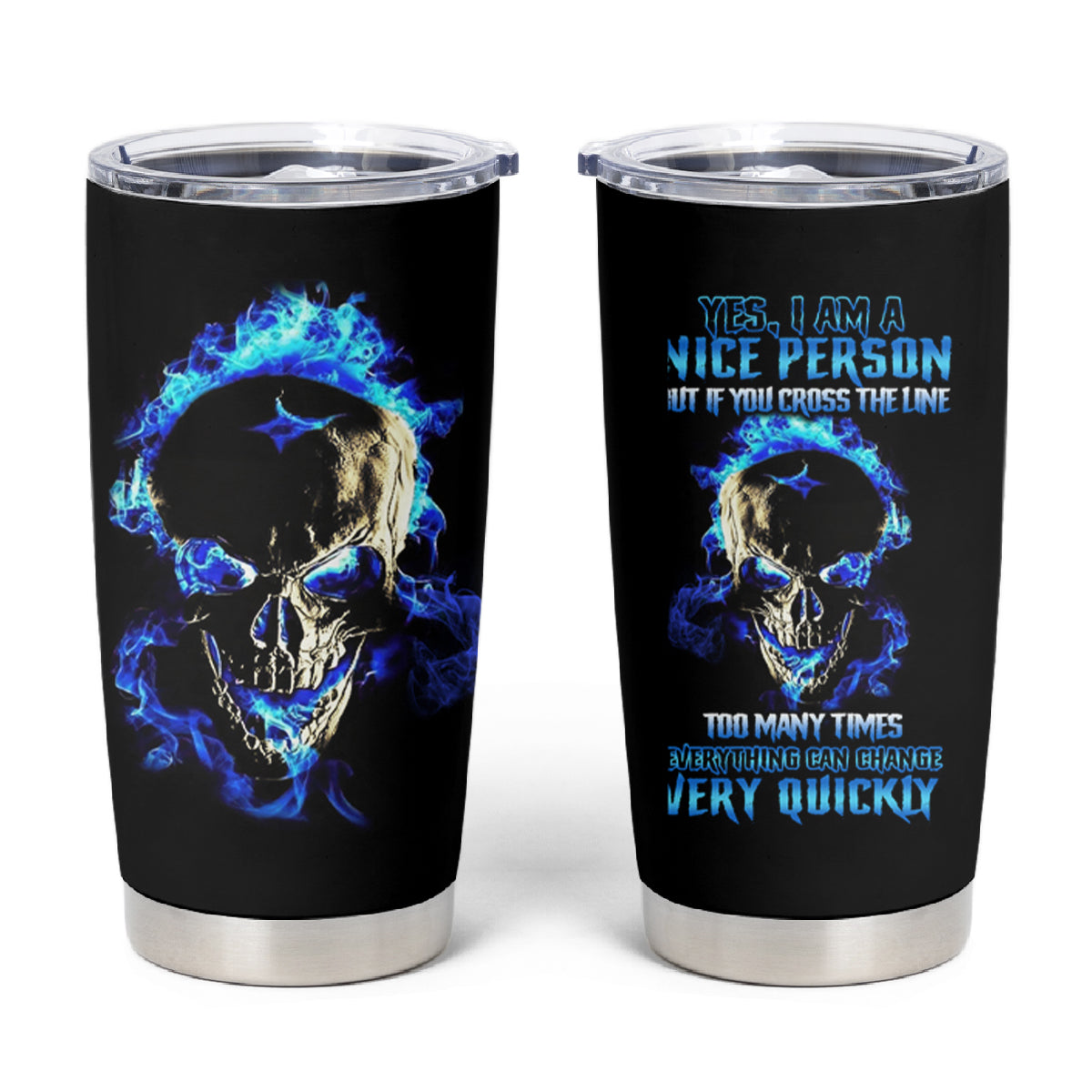 Yes I'm A Nice Person Skull Fire Tumbler Cup - Wonder Print Shop