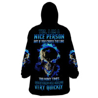 Yes I'm A Nice Person Skull Fire Wearable Blanket Hoodie - Wonder Print Shop