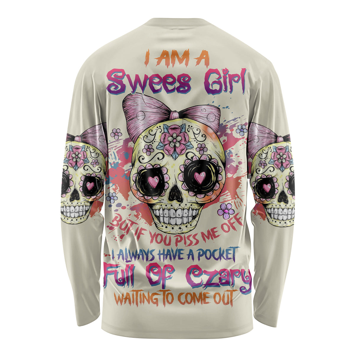 I Am A Sweet Girl Skull Long Sleeve Shirt - Wonder Print Shop
