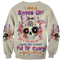 I Am A Sweet Girl Skull Sweatshirt - Wonder Print Shop