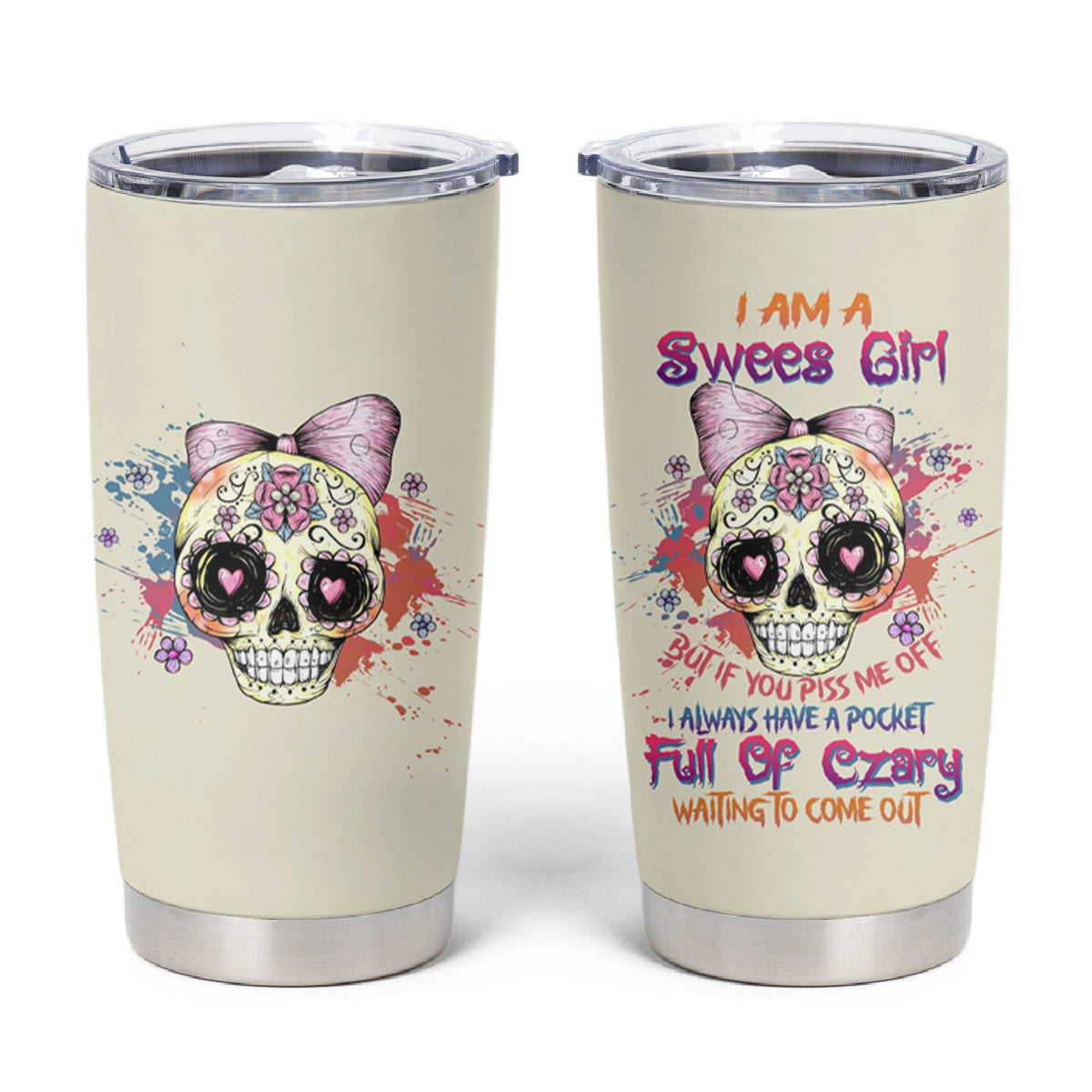 I Am A Sweet Girl Skull Tumbler Cup - Wonder Print Shop