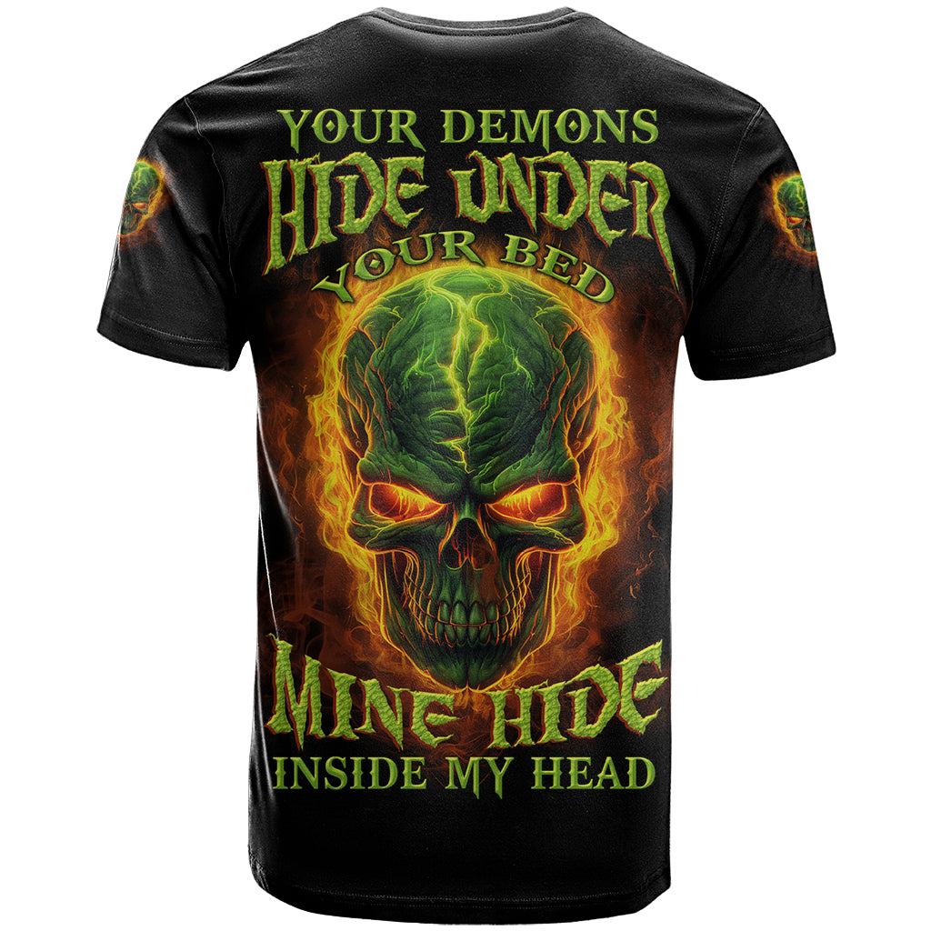 Your Demons Hide Under Your Bed T Shirt - Wonder Print Shop