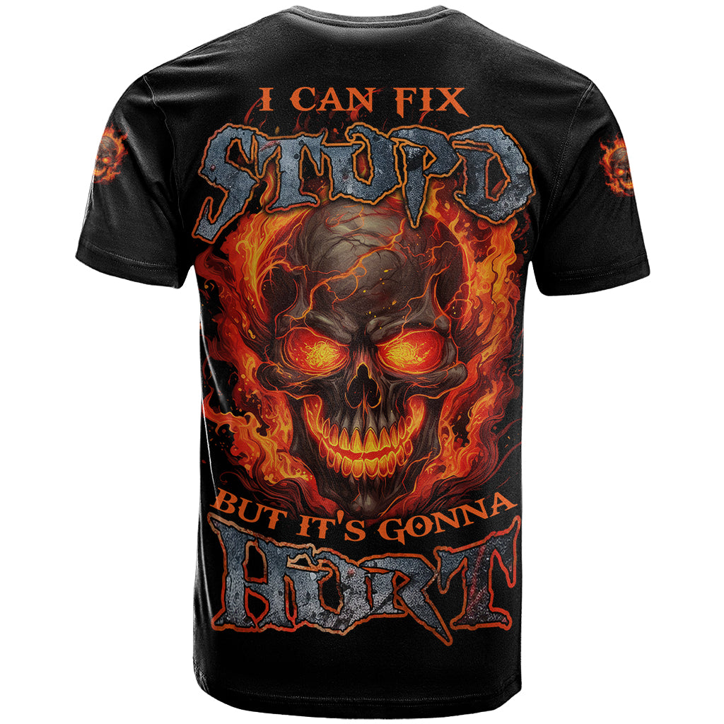 I Can Fix Stupid But It's Gonna Hurt T Shirt - Wonder Print Shop