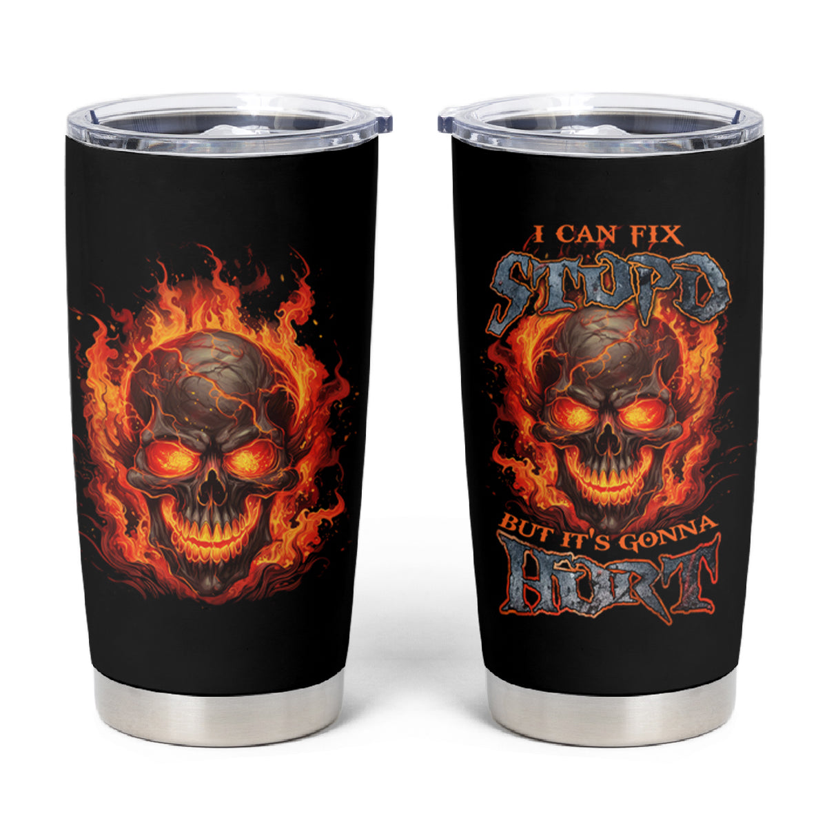 I Can Fix Stupid But It's Gonna Hurt Tumbler Cup - Wonder Print Shop