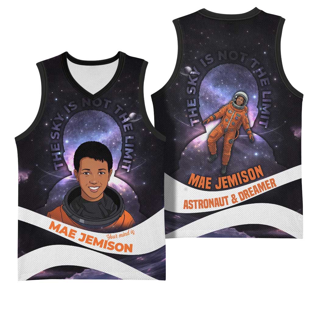 Mae Jemison Basketball Jersey Cartoon Astronaut Portrait, The Sky Is Not the Limit Quote and Galaxy Dreamer - Wonder Print Shop