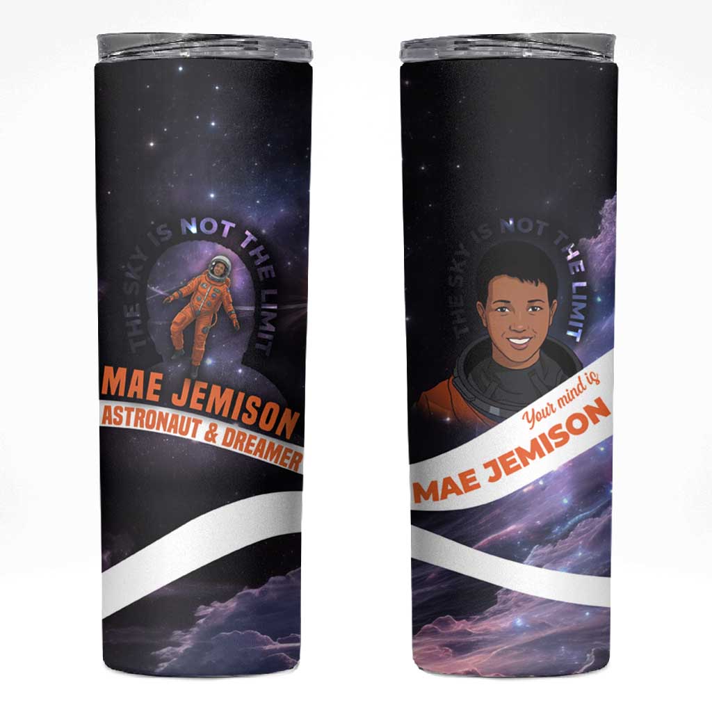 Mae Jemison Skinny Tumbler Cartoon Astronaut Portrait, The Sky Is Not the Limit Quote and Galaxy Dreamer - Wonder Print Shop