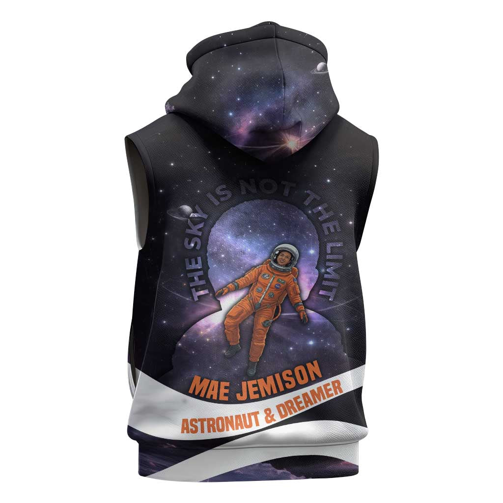 Mae Jemison Sleeveless Hoodie Cartoon Astronaut Portrait, The Sky Is Not the Limit Quote and Galaxy Dreamer - Wonder Print Shop