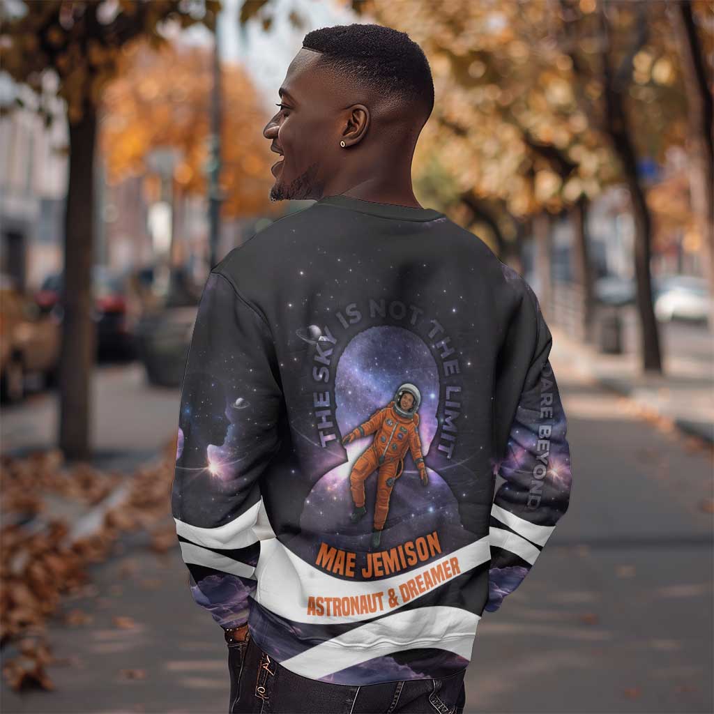 Mae Jemison Sweatshirt Cartoon Astronaut Portrait, The Sky Is Not the Limit Quote and Galaxy Dreamer - Wonder Print Shop