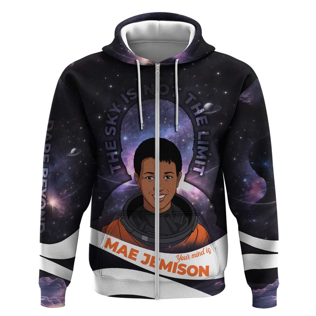 Mae Jemison Zip Hoodie Cartoon Astronaut Portrait, The Sky Is Not the Limit Quote and Galaxy Dreamer - Wonder Print Shop