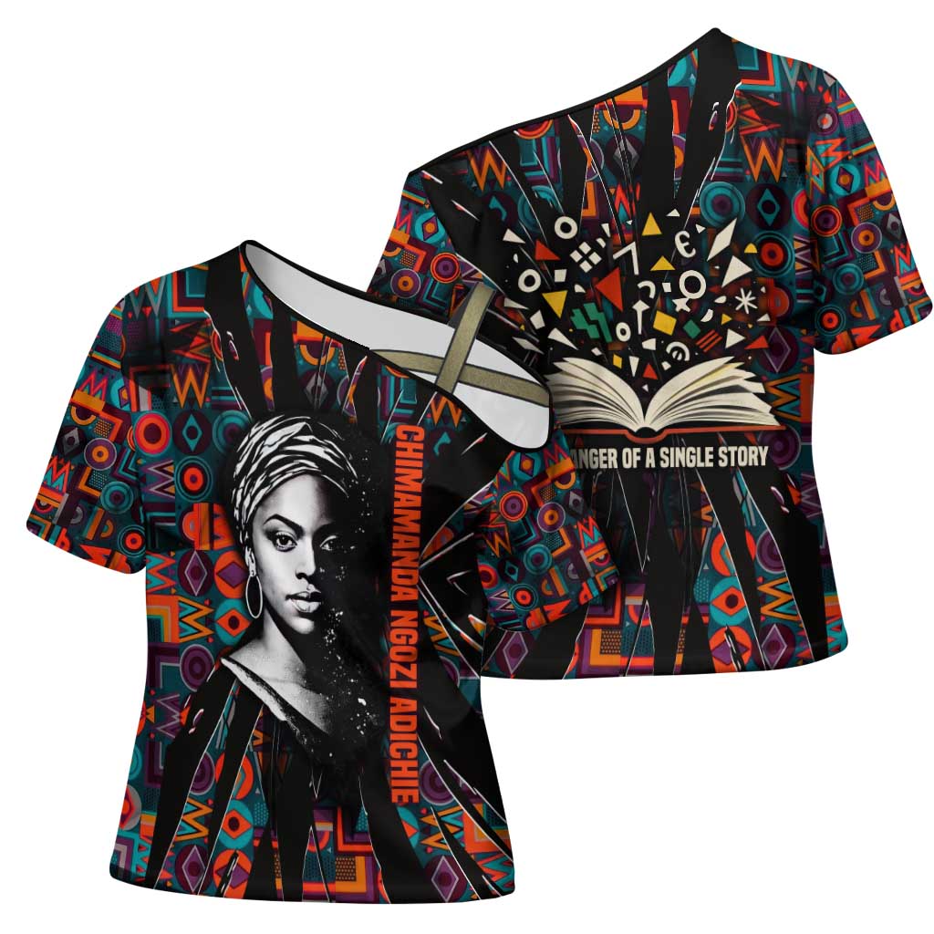 Chimamanda Ngozi Adichie Cross Shoulder Shirt with Monochrome Portrait, The Danger of a Single Story Quote - Wonder Print Shop