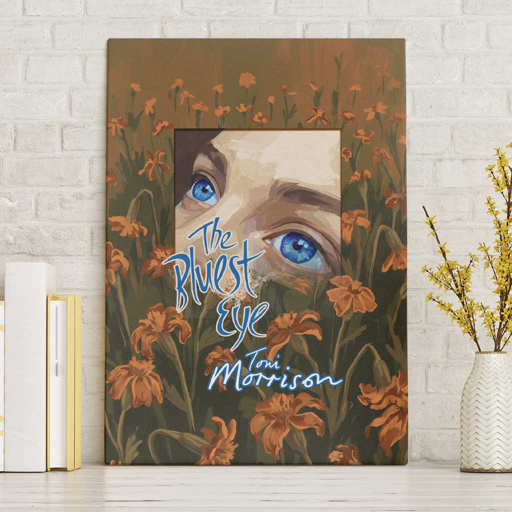 Toni Morrison Canvas Wall Art Floral Themed Design Featuring The Bluest Eye Cover Art Thought-Provoking Quote - Wonder Print Shop