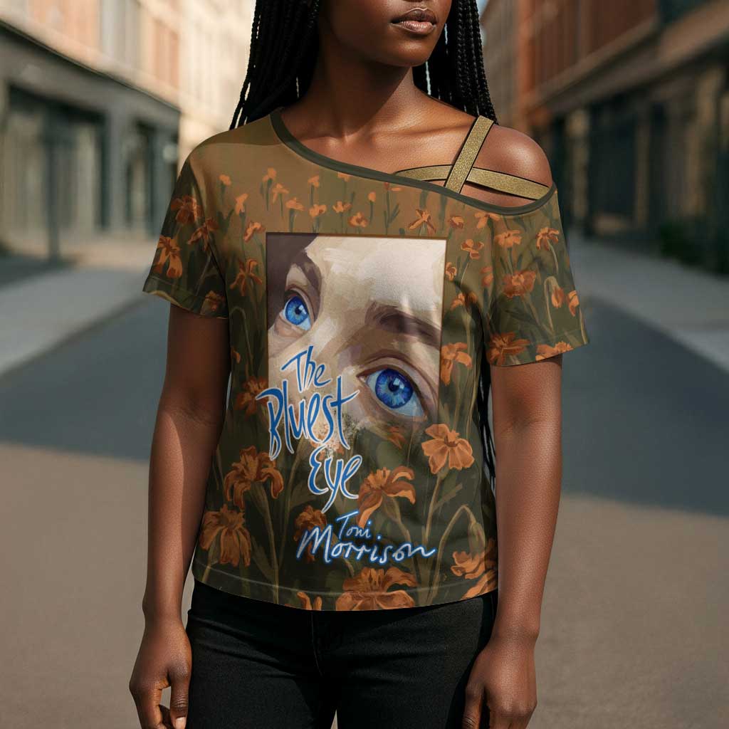 Toni Morrison Cross Shoulder Shirt Floral Themed Design Featuring The Bluest Eye Cover Art Thought-Provoking Quote - Wonder Print Shop