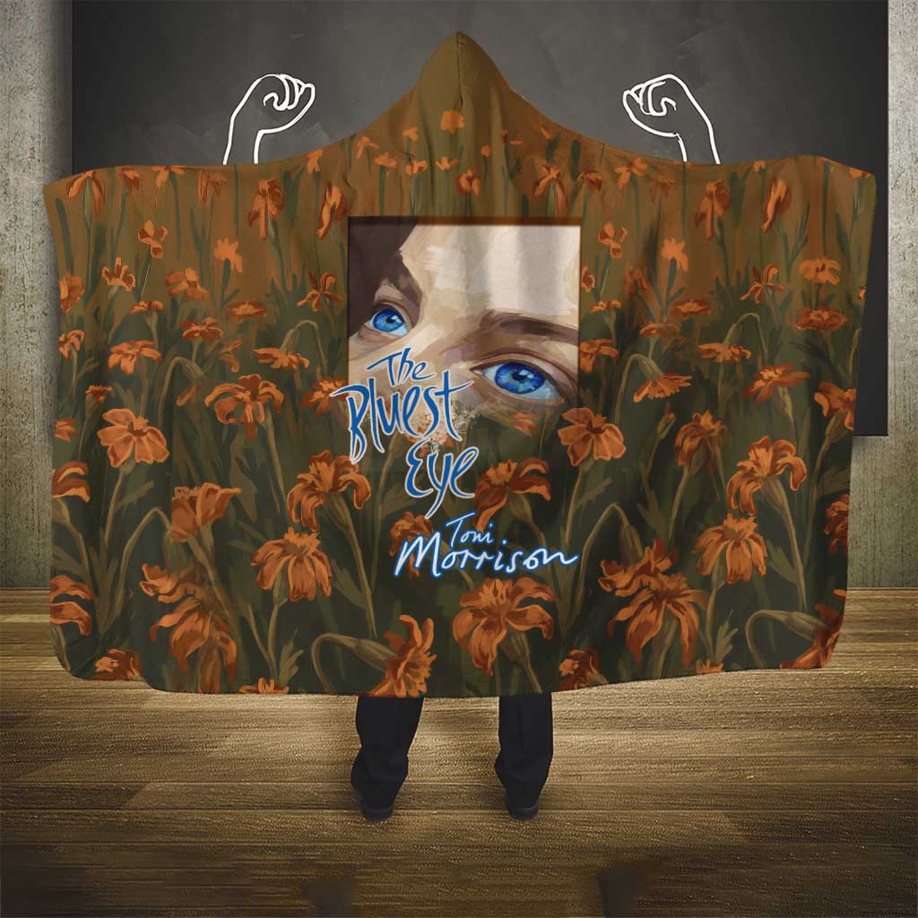 Toni Morrison Hooded Blanket Floral Themed Design Featuring The Bluest Eye Cover Art Thought-Provoking Quote - Wonder Print Shop