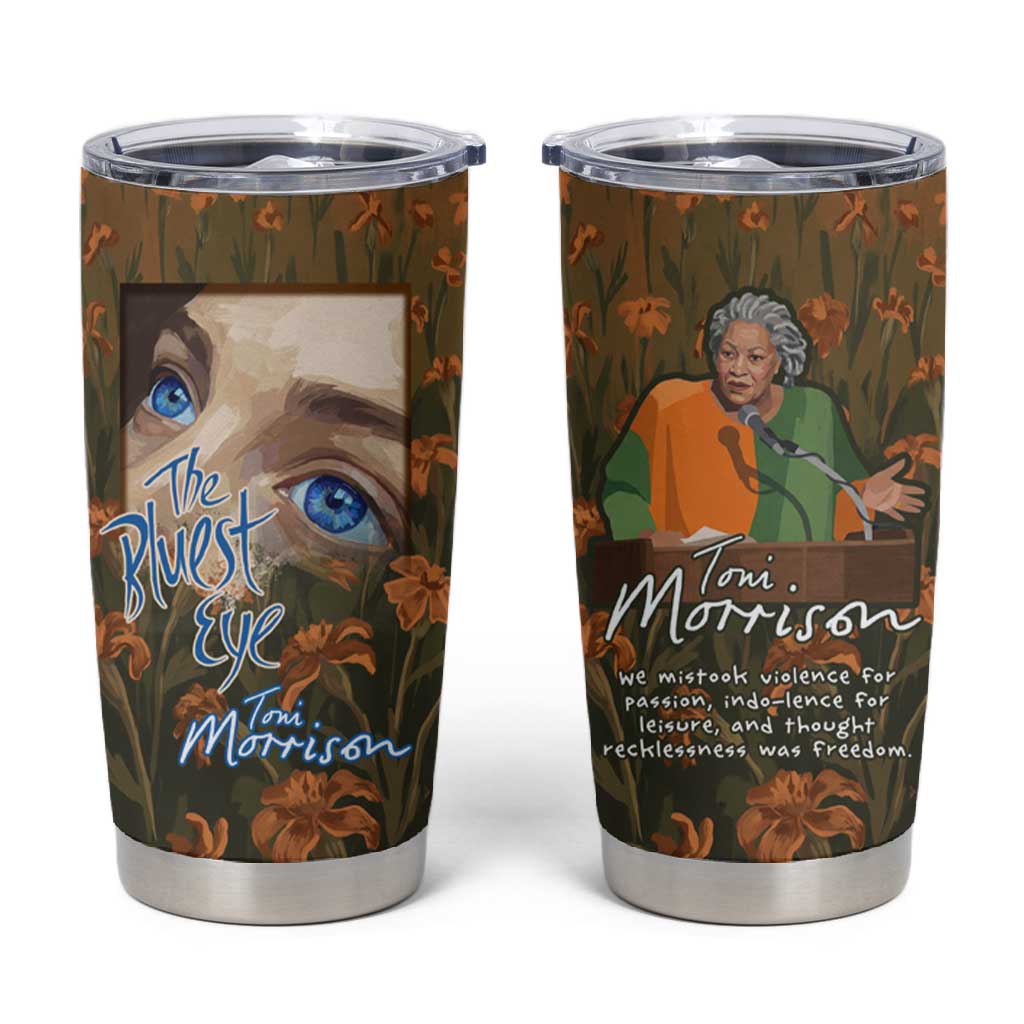 Toni Morrison Tumbler Cup Floral Themed Design Featuring The Bluest Eye Cover Art Thought-Provoking Quote - Wonder Print Shop