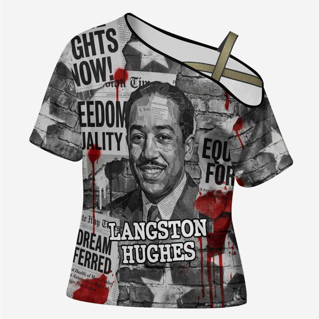Langston Hughes Cross Shoulder Shirt Urban Brick Wall Design with Protest Art and Poetry Powerful Quotes - Wonder Print Shop