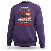 I am a Dad Grandpa Veteran Sweatshirt Nothing Scares Me - Wonder Print Shop