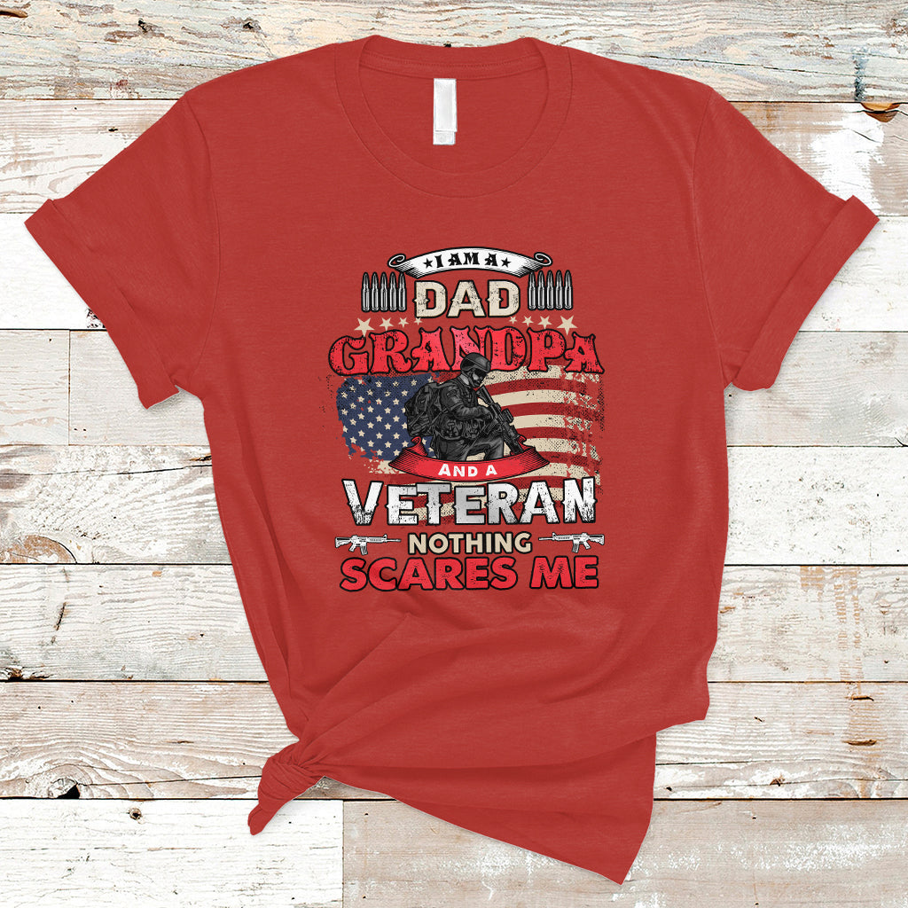I am a Dad Grandpa Veteran T Shirt Nothing Scares Me - Wonder Print Shop