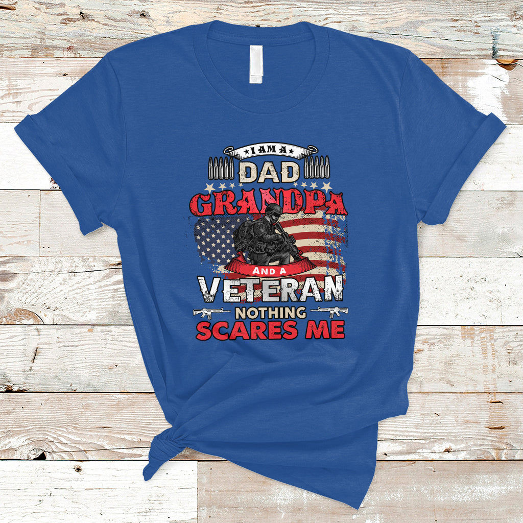 I am a Dad Grandpa Veteran T Shirt Nothing Scares Me - Wonder Print Shop