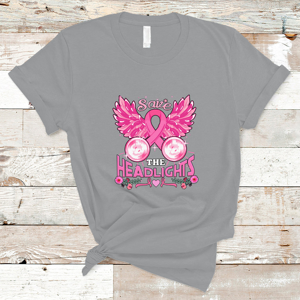 Breast Cancer Awareness T Shirt Save The Headlights - Wonder Print Shop