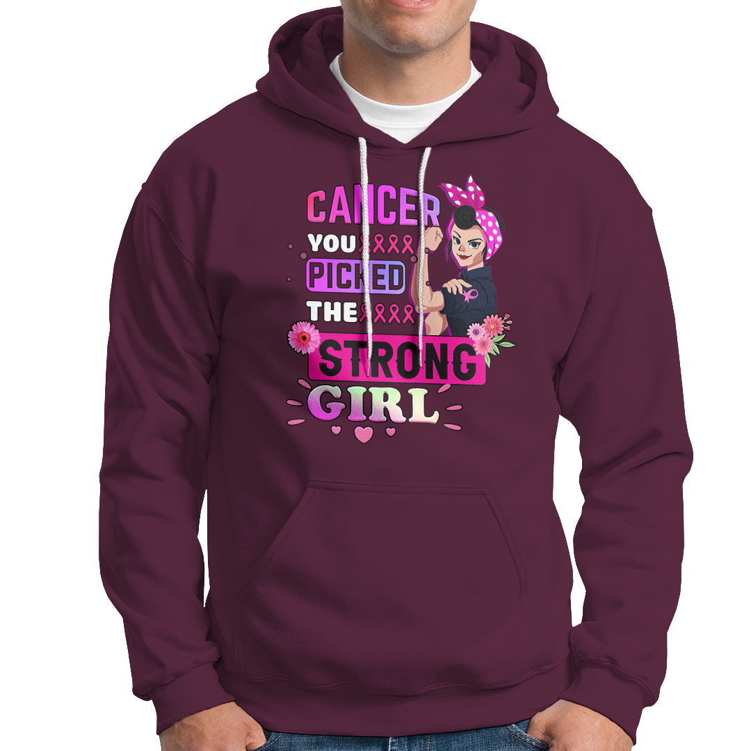 Breast Cancer Awareness Hoodie Cancer You Picked The Strong Girl - Wonder Print Shop