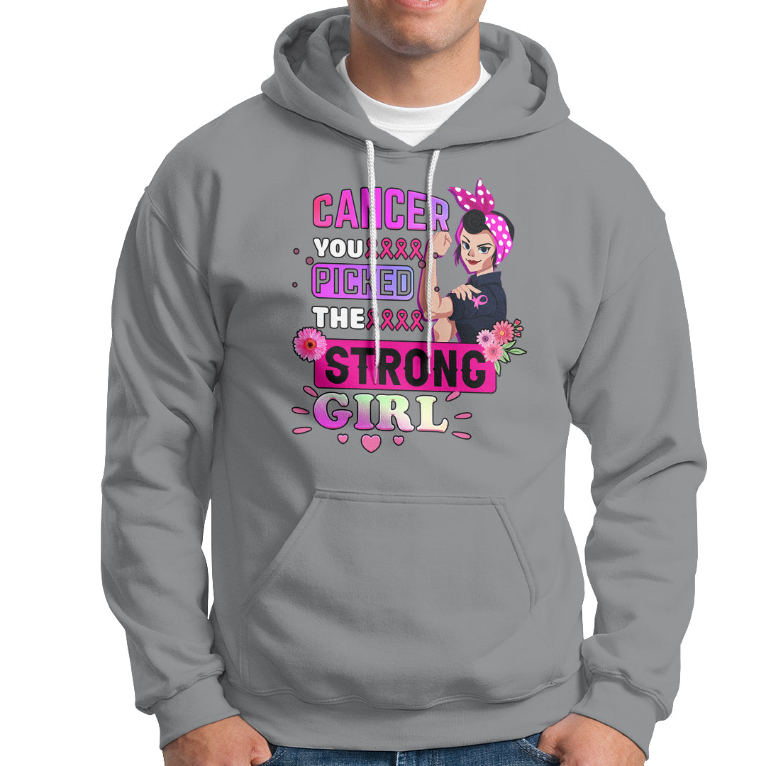 Breast Cancer Awareness Hoodie Cancer You Picked The Strong Girl - Wonder Print Shop