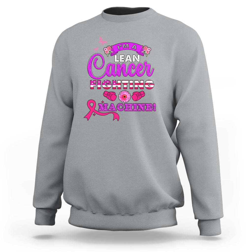 Sport gray breast cancer awareness sweatshirt with 'Lean Cancer Fighting Machine' front graphic