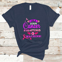Breast Cancer Awareness T Shirt Im A Lean Cancer Fighting Machine! - Wonder Print Shop