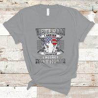 Veteran T Shirt I Served I Sacrificed I Reget Nothing - Wonder Print Shop