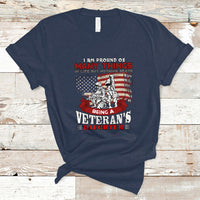 Veteran Daughter T Shirt I Am Pround of Many Things In Life - Wonder Print Shop