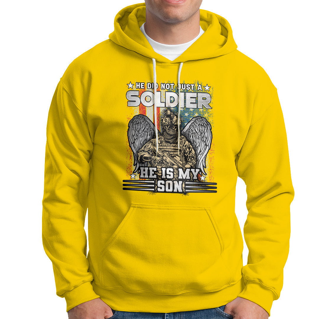 Veteran Hoodie He Did Not Just A Soldier He Is My Son - Wonder Print Shop