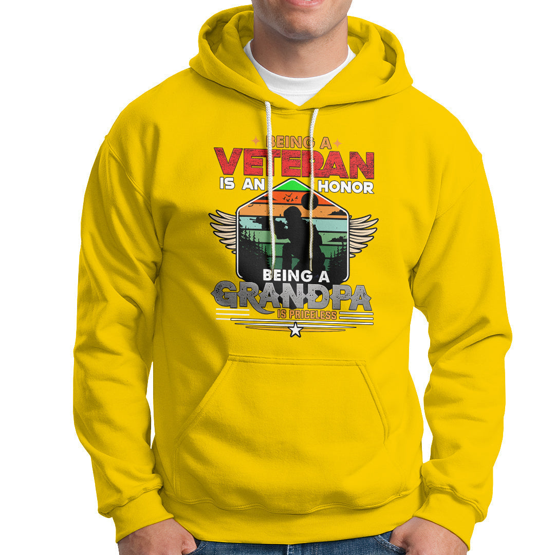 Veteran Grandpa Hoodie Being a Veteran Is an Honor Being a Grandpa is Priceless - Wonder Print Shop