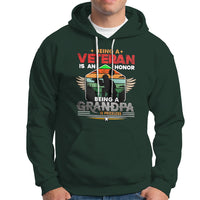 Veteran Grandpa Hoodie Being a Veteran Is an Honor Being a Grandpa is Priceless - Wonder Print Shop