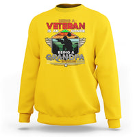 Veteran Grandpa Sweatshirt Being a Veteran Is an Honor Being a Grandpa is Priceless - Wonder Print Shop