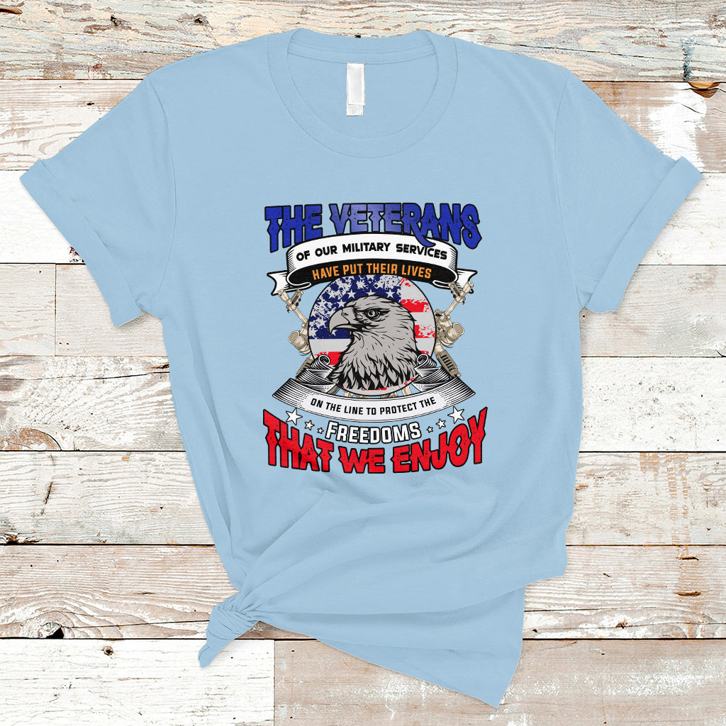 Veterans day T Shirt The Veterans of our Military Services - Wonder Print Shop