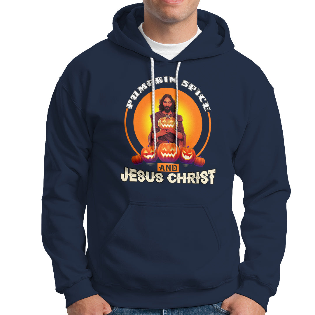 Christian Hoodie Pumpkin Spice and Jesus Christ - Wonder Print Shop