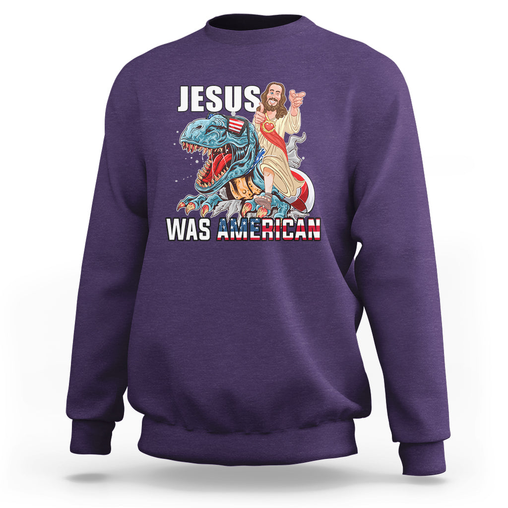 Christian Sweatshirt Jesus Was American - Wonder Print Shop