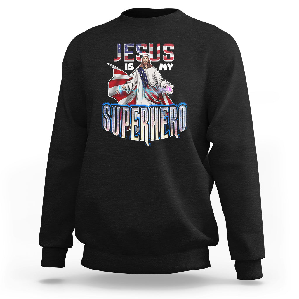 Christian Sweatshirt Jesus Is My Superhero - Wonder Print Shop