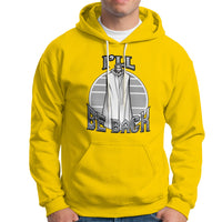 Funny Jesus Hoodie Ill Be Back - Wonder Print Shop