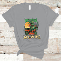Halloween Witch T Shirt Dont Kill My Vibe - Wonder Print Shop