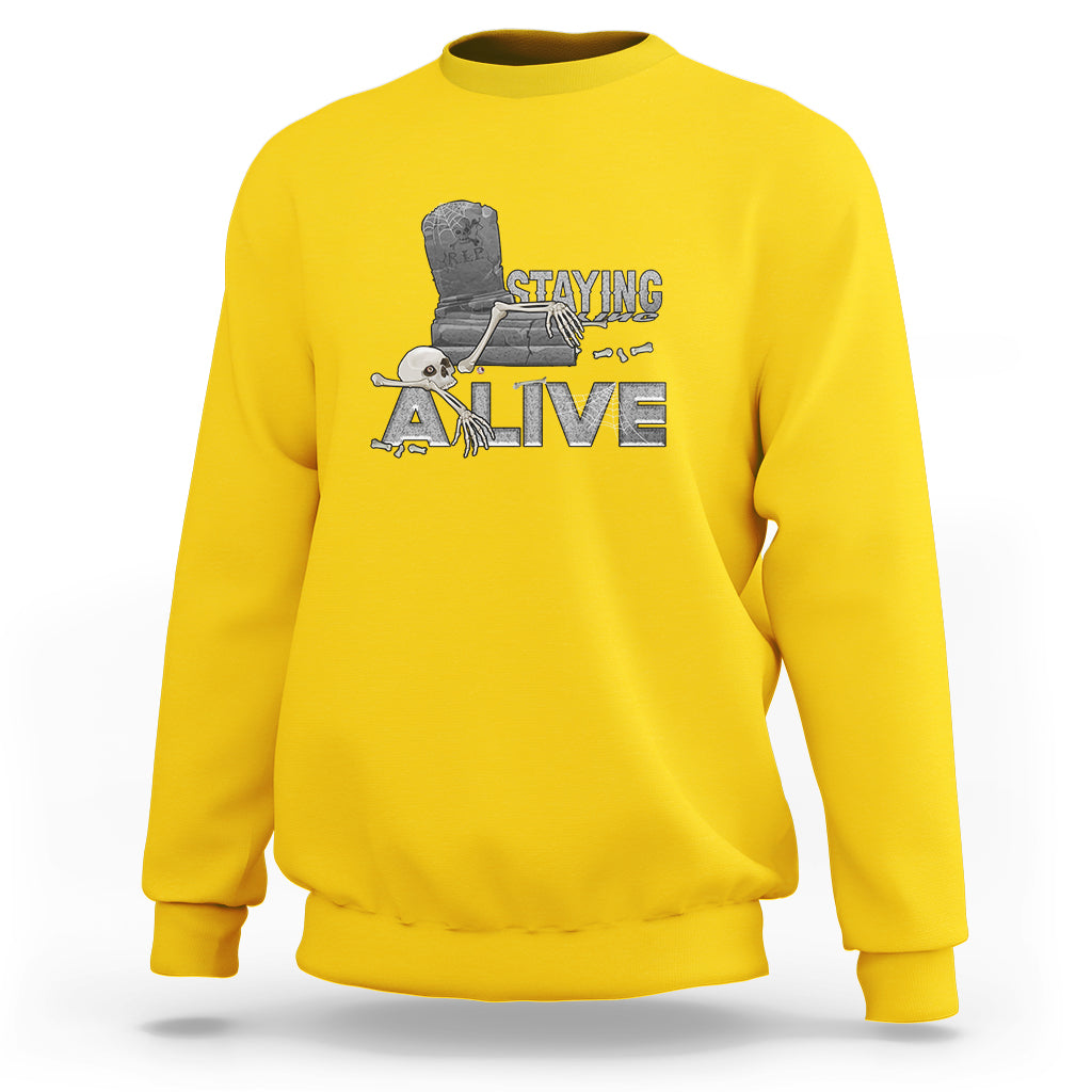 Funny Sweatshirt for Men Staying A Live - Wonder Print Shop