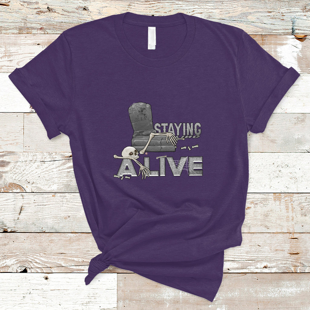 Funny T Shirt for Men Staying A Live - Wonder Print Shop