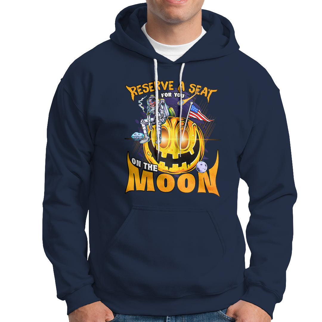 Pumpkin Head Hoodie Reserve A Seat For You On The Moon - Wonder Print Shop