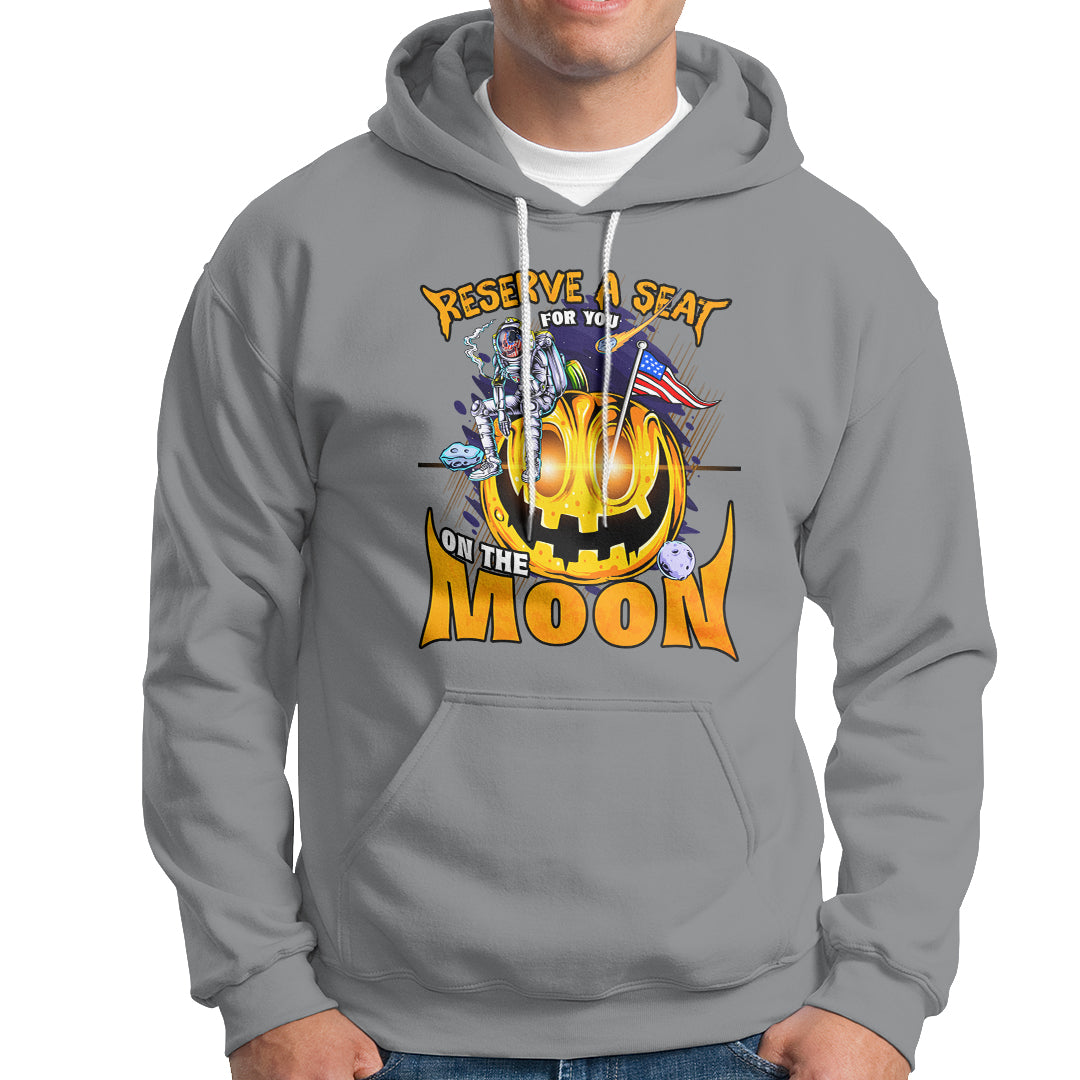 Pumpkin Head Hoodie Reserve A Seat For You On The Moon - Wonder Print Shop