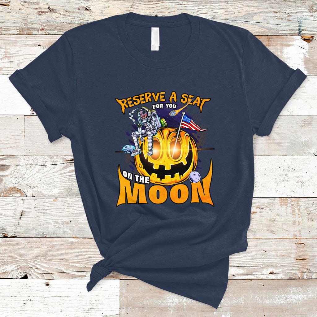Pumpkin Head T Shirt Reserve A Seat For You On The Moon - Wonder Print Shop