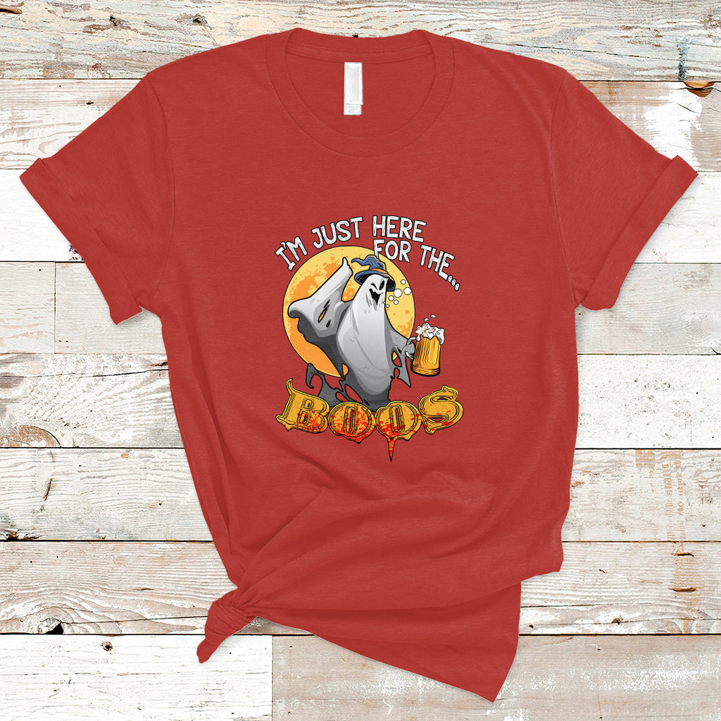 Im Just Here For The Boos T Shirt - Wonder Print Shop